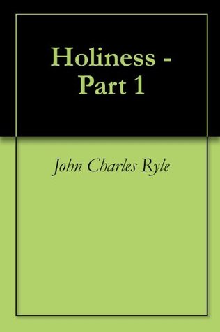 Holiness - Part 1