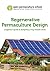 Regenerative Permaculture Design
