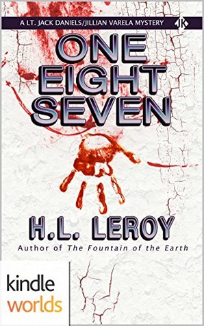 One Eight Seven (Jack Daniels and Associates; Jack Daniels/Jillian Varela Mysteries #1)