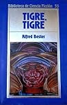 Tigre, Tigre by Alfred Bester