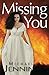 Missing You by Michael Jennings