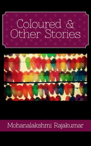 Coloured and Other Stories (Kindle Edition)