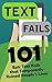 Text Fails: 101 Epic Text F...
