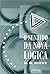 O Sentido da Nova Lógica