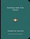 Fasting And The Teeth