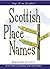 Scottish Place Names (Say It in Scots)
