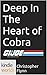 Deep In The Heart of Cobra (G.I. JOE; Sanium Saga #1)