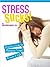 Stress Sucks! A Girl’s Guid...