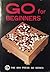 Go for beginners (The Ishi Press go series ; G8)