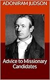 Advice to Missionary Candidates