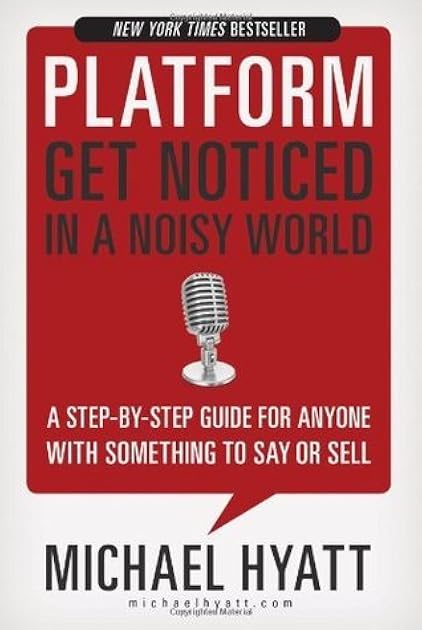 Platform: Get Noticed in a Noisy World