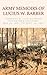 Army Memoirs of Lucius W. Barber: Company D, 15th Illinois Volunteer Infantry, May 24, 1861, to Sept. 30, 1865