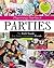 Planning Perfect Parties: T...