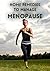 Home Remedies to Manage Menopause