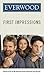 First Impressions (Everwood...