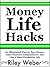 Money Life Hacks: 101 Illus...