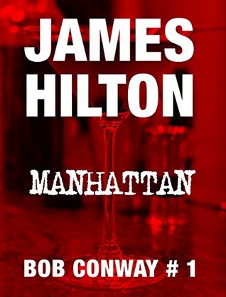 Portada de Manhattan. Detective Bob Conway # 1, de James Hilton