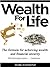 Wealth For Life: The formul...