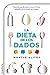 La dieta de los dados (Spanish Edition)