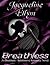 Breathless (Chapters 1 - 8 Tease): A Dominant / submissive Romance Novel