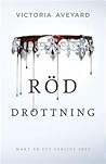Röd drottning by Victoria Aveyard