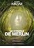 Le Concile de Merlin (Collection 2.0.12 - SF, Fantastique, Terreur)