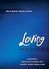Loving an Addict:...