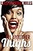 All About Her Thighs (The Claire MacDougal Series Book 1)