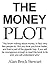 The Money Plot: Discover why 95% of people don't have money and how the other 5% keep them poor.