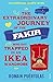 The Extraordinary Journey of the Fakir who got Trapped in an Ikea Wardrobe