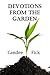 Devotions from the Garden: ...