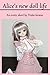 Alice's new doll life
