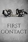 First Contact by Alex Gabriel