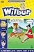Wilbur: America's Son of Fun