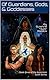 Of Guardians, Gods, and Goddesses: Book three of the Ascension Earth Series