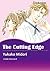 The Cutting Edge by Yukako Midori
