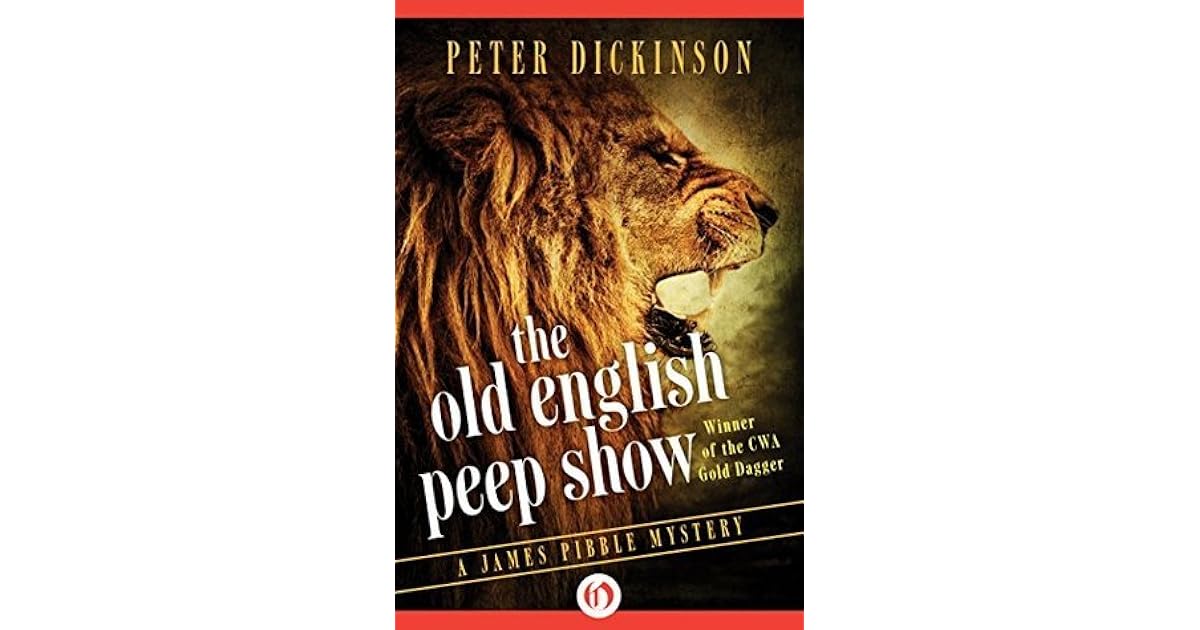 The Old English Peep Show By Peter Dickinson