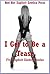 I Get to Be a Tease! Five Explicit Erotica Stories