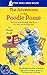 The Case of the Missing Steak Bone/Who Let the Dogs Out? (The Adventures of the Poodle Posse Book 1)