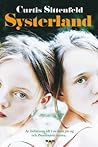 Systerland by Curtis Sittenfeld