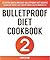Bulletproof Diet Cookbook 2...