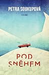 Pod sněhem by Petra Soukupová
