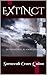 EXTINCT: Supernatural Academy Book 1