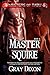Master Squire (Masters of Tabu, #6)