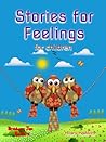 Stories for Feelings for Children by Hilary Hawkes
