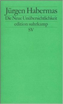 Die Neue Unübersichtlichkeit: Kleine Politische Schriften V (Paperback)