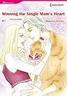 Winning the Single Mum's Heart by Makoto Onishi