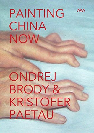 Painting China Now: Artists' Book
