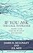 If You Ask by James H. McConkey If You Ask by James H. McConkey