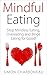 Mindful Eating by Simon Charboneau